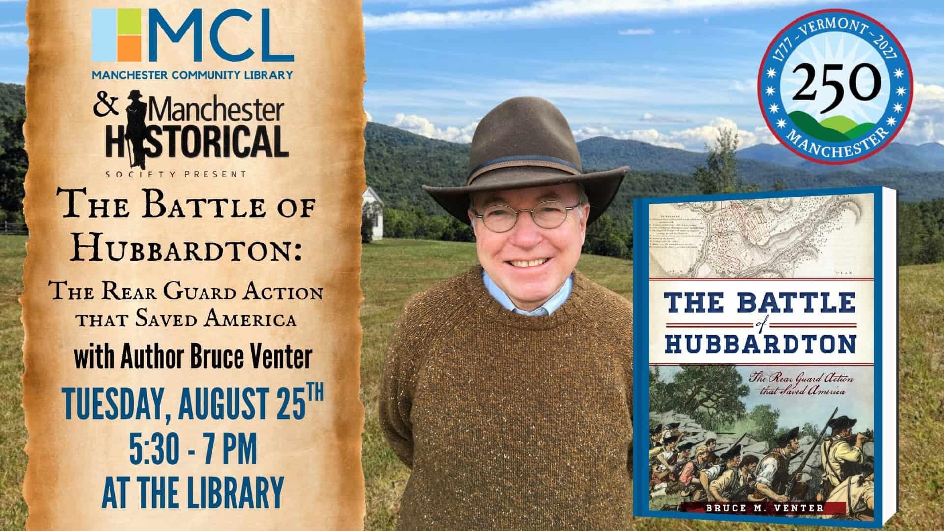 Read more about the article VT 250: The Battle of Hubbardton: The Rear Guard Action that Saved America