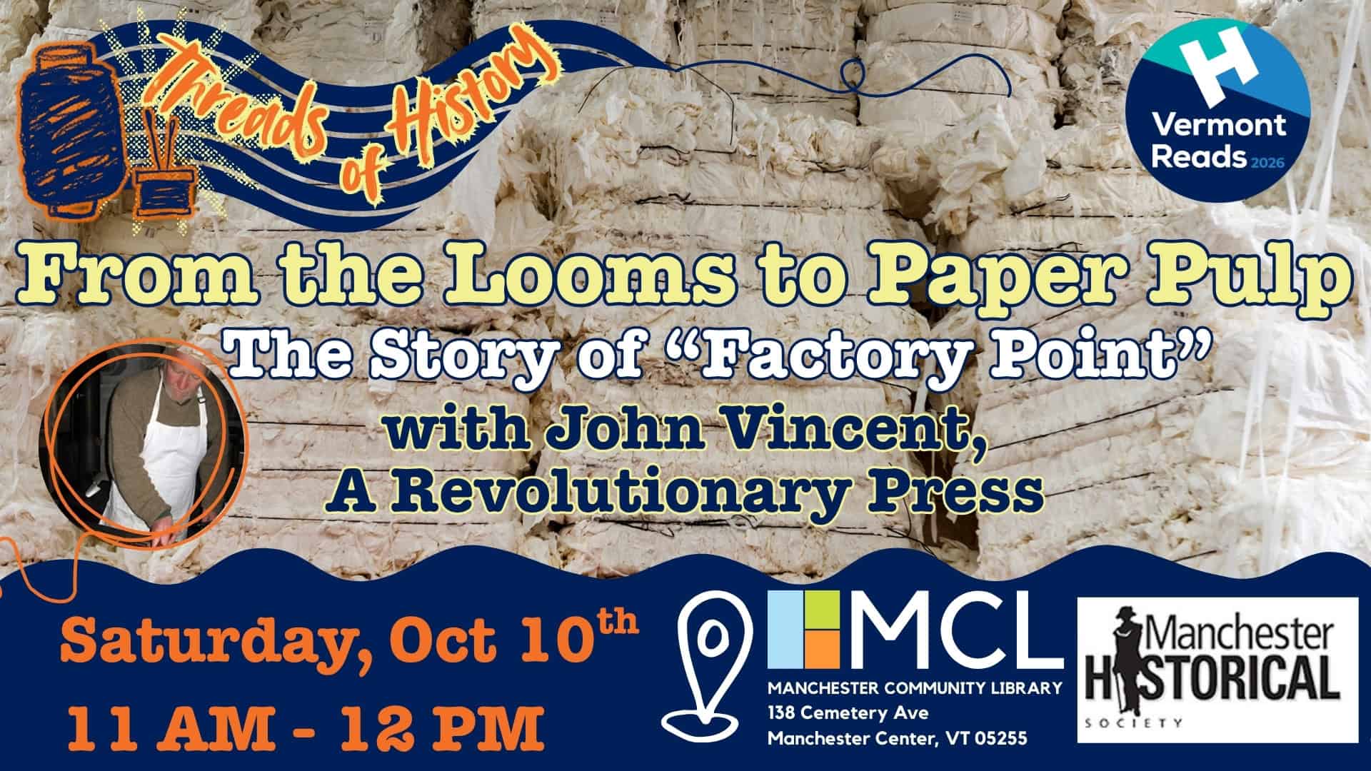 You are currently viewing Threads of History: From Looms to Paper Pulp – The Story of “Factory Point”