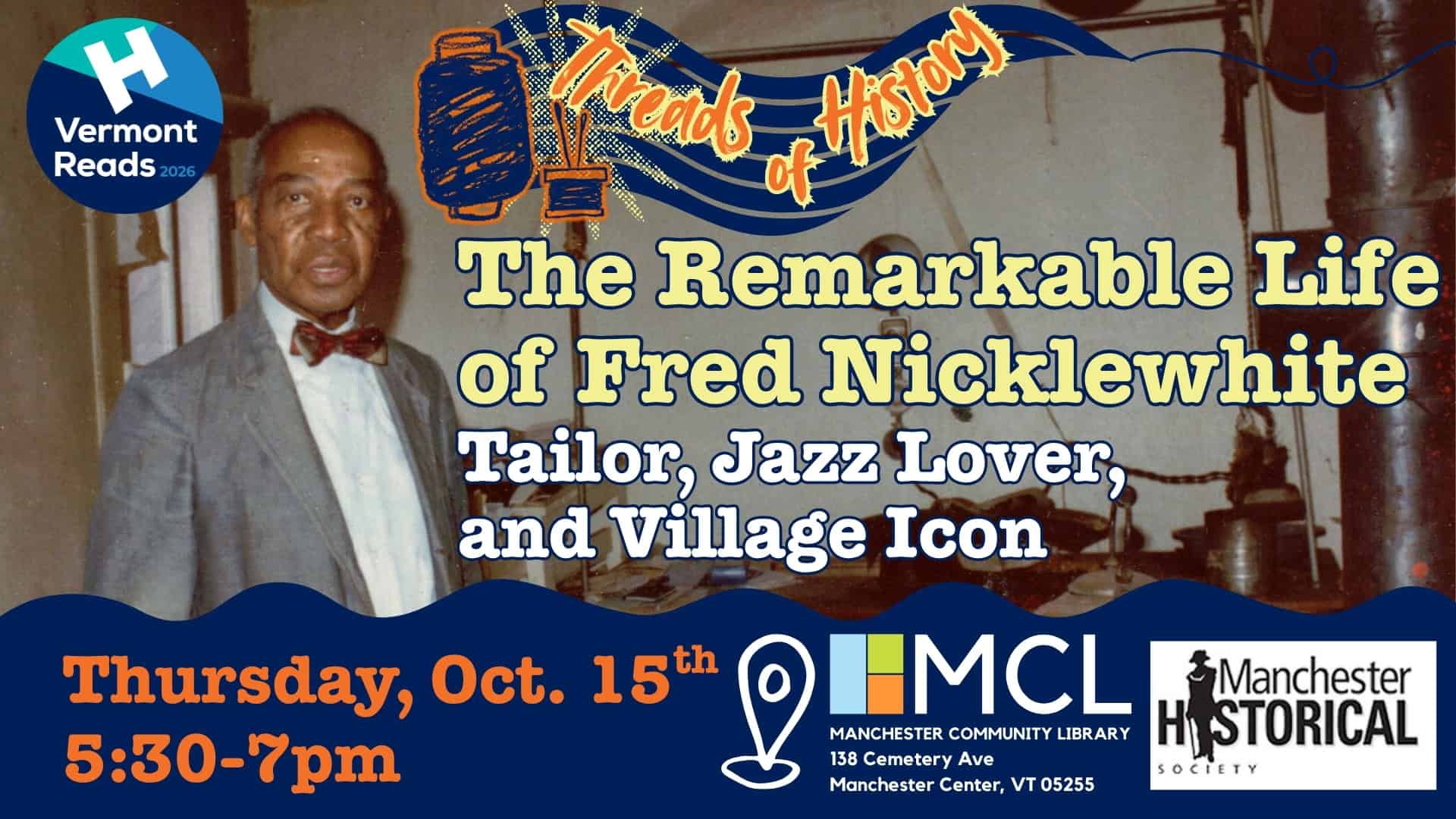 You are currently viewing Threads of History: The Remarkable Life of Fred Nicklewhite – Tailor, Jazz Lover, and Village Icon